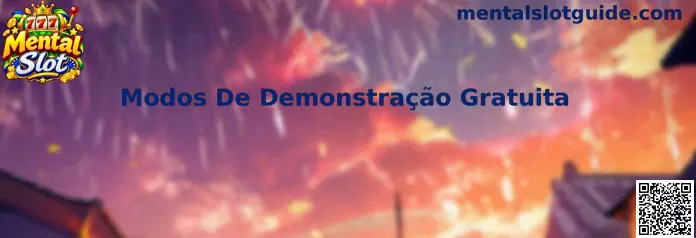 Modos De Demonstração Gratuita no Mental Slot