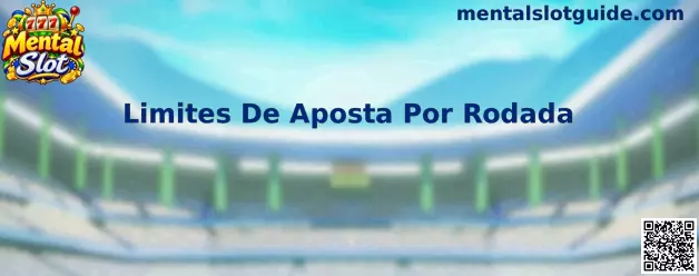 Limites De Aposta Por Rodada