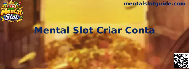 Mental Slot Criar Conta