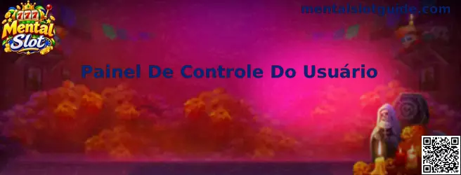 Painel de Controle do Usuário