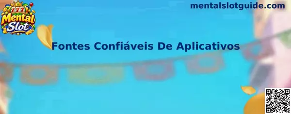 Fontes Confiáveis de Aplicativos