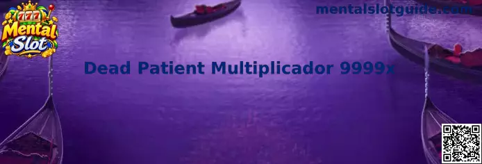 Dead Patient Multiplicador 9999x