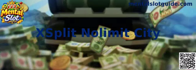 XSplit Nolimit City