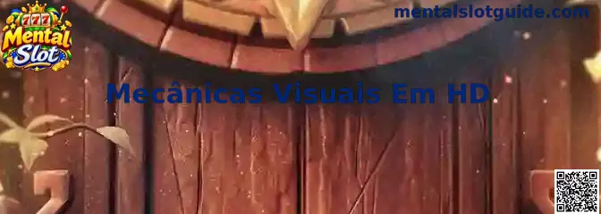 Mecânicas Visuais Em HD no Mental Slot