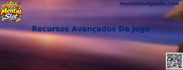 Recursos Avançados De Jogo