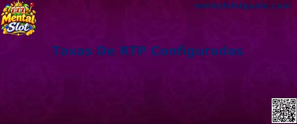 Taxas de RTP Configuradas